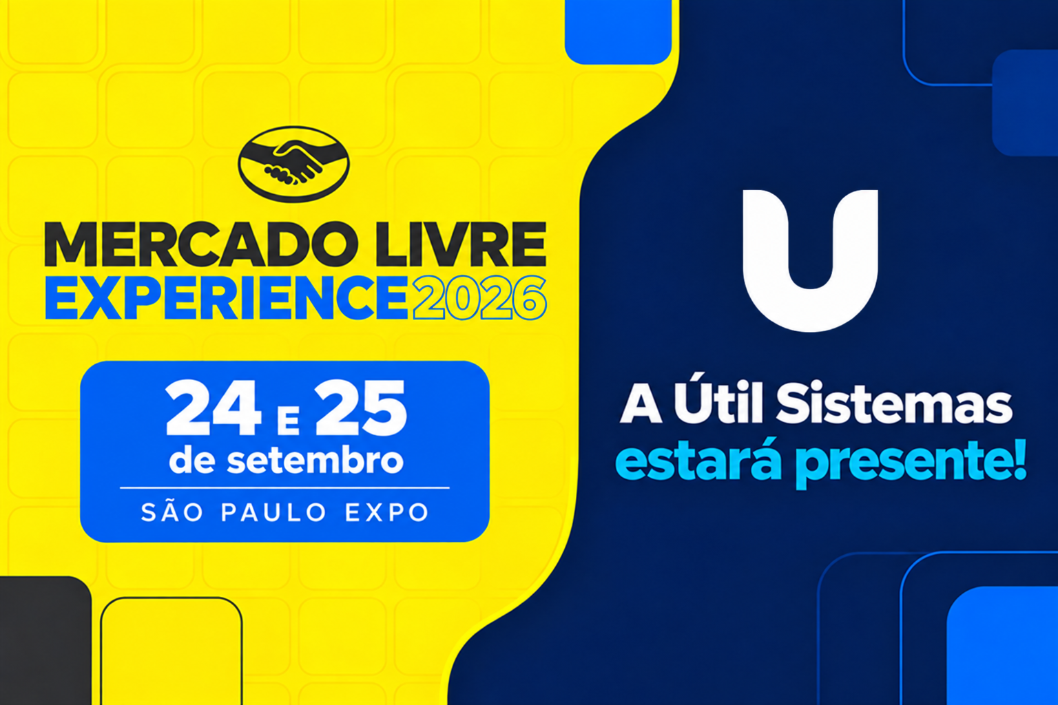 Útil Sistemas no Mercado Livre Experience 2026, dias 24 e 25 de setembro, no São Paulo Expo